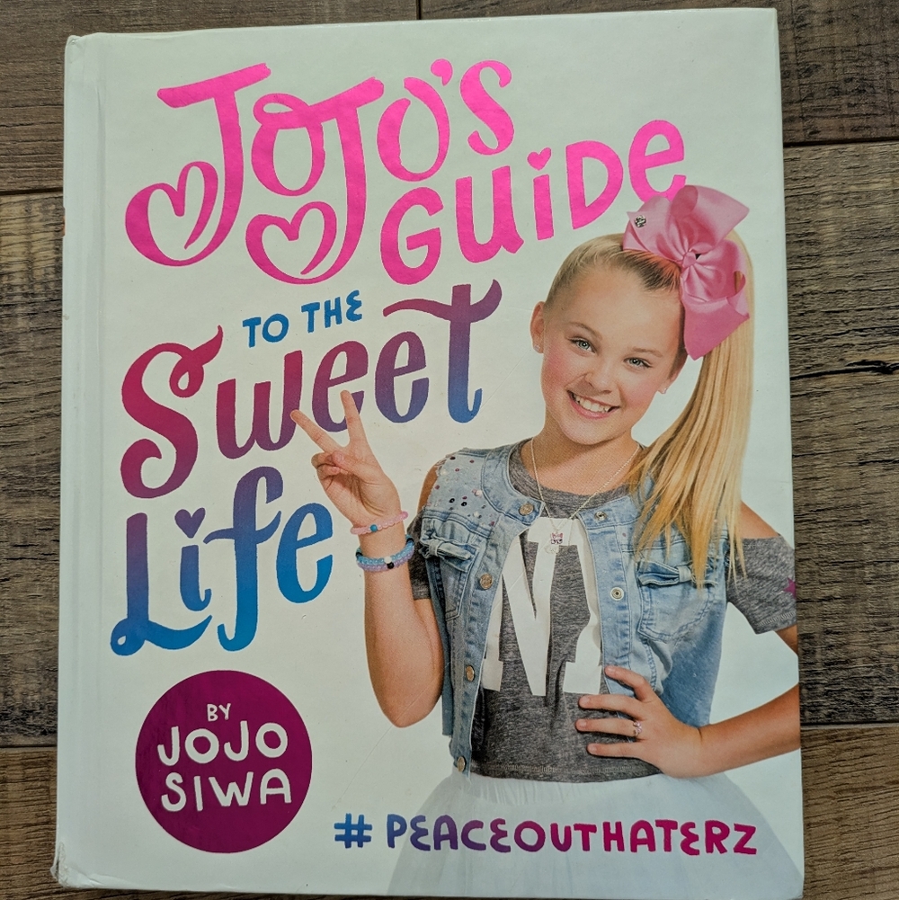 JoJo Siwa's Guide to the Sweet Life Book
